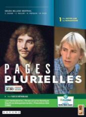 Pages plurielles. Avece Fiches de méthodologie. Per le Scuole superiori. Con e-book. Con espansione online. Vol. 1