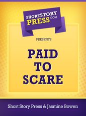 Paid To Scare