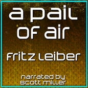 Pail of Air, A
