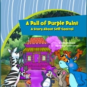 Pail of Purple Paint, AA Story About Self-control