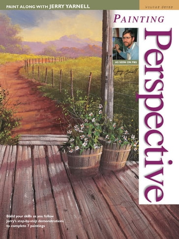 Paint Along with Jerry Yarnell Volume Seven - Painting Perspective - Jerry Yarnell