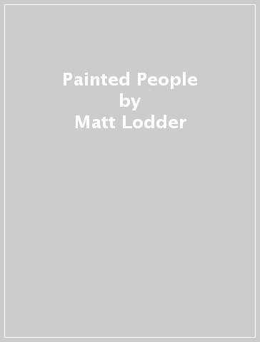 Painted People - Matt Lodder