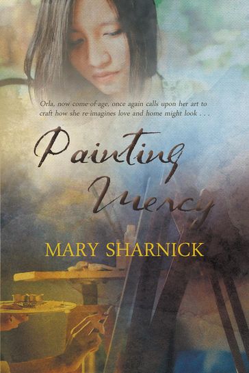 Painting Mercy - Mary Donnarumma Sharnick