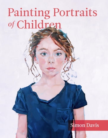 Painting Portraits of Children - Simon Davis