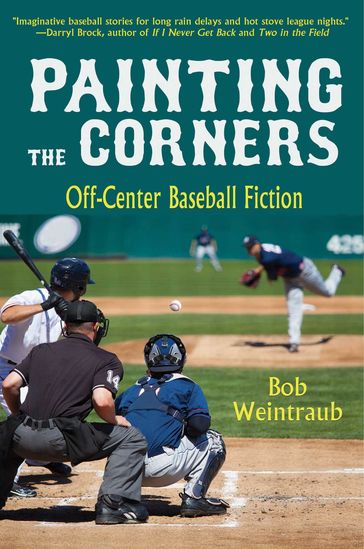 Painting the Corners - Bob Weintraub