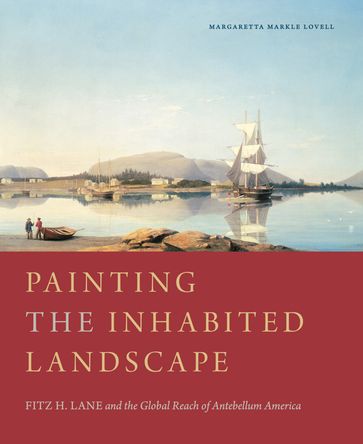Painting the Inhabited Landscape - Margaretta M. Lovell