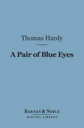 A Pair of Blue Eyes (Barnes & Noble Digital Library)