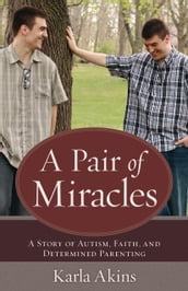Pair of Miracles, A