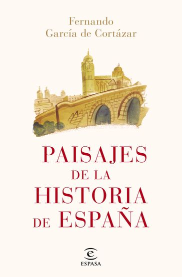 Paisajes de la historia de España - Fernando Garcia de Cortazar