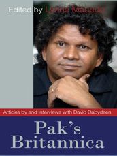 Pak s Britannica: Articles by and Interviews with David Dabydeen