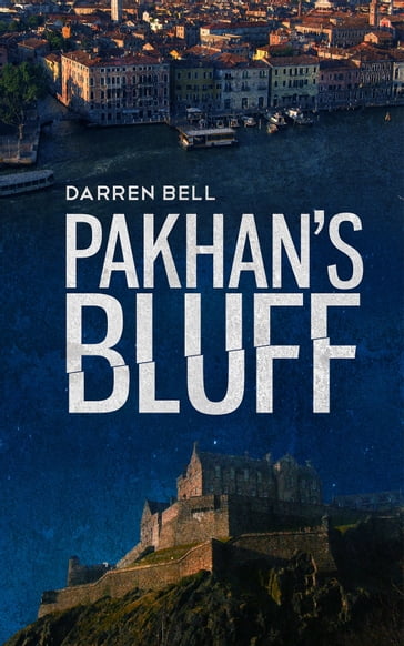 Pakhan's Bluff - Darren Bell