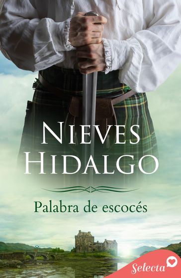 Palabra de escocés - Nieves Hidalgo