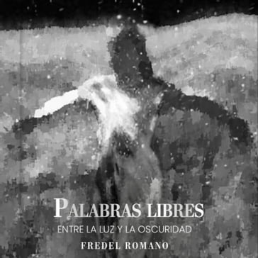 Palabras Libres - Fredel Romano - SBI Media Publishing & Distribution