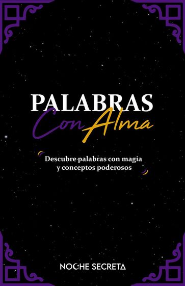 Palabras con Alma - Noche Secreta