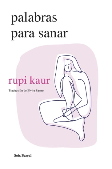 Palabras para sanar - Rupi Kaur