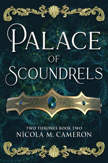 Palace of Scoundrels - Nicola M. Cameron