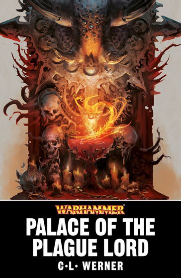 Palace of the Plague Lord - C L Werner