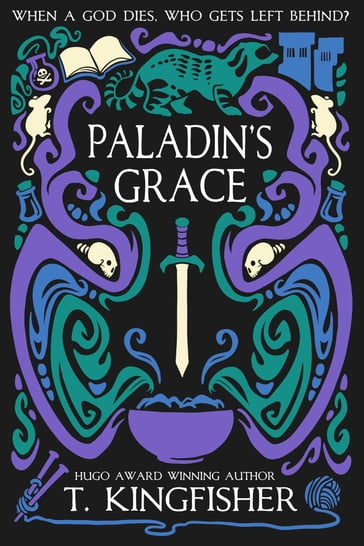 Paladin's Grace - T. Kingfisher