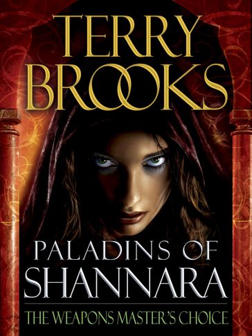 Paladins of Shannara: The Weapons Master's Choice (Short Story) - Terry Brooks
