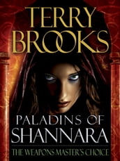 Paladins of Shannara: The Weapons Master