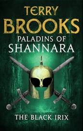 Paladins of Shannara: The Black Irix (short story)