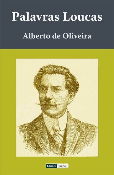 Palavras Loucas - Alberto de Oliveira