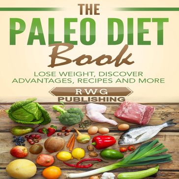 Paleo Diet Book, The - RWG Publishing