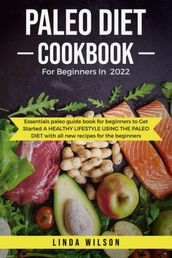 Paleo Diet Cookbook For Beginners 2023