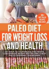 Paleo Diet For Weight Loss and Health