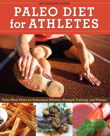 Paleo Diet for Athletes Guide - Rockridge Press