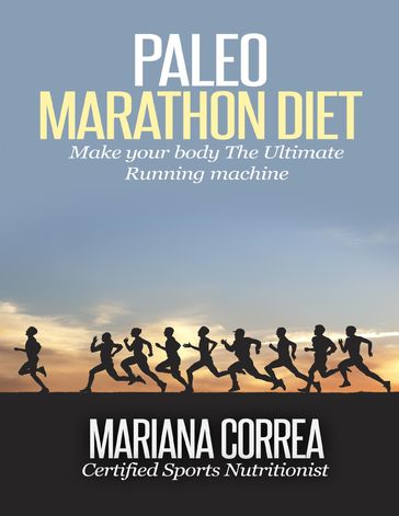 Paleo Marathon Diet - Mariana Correa