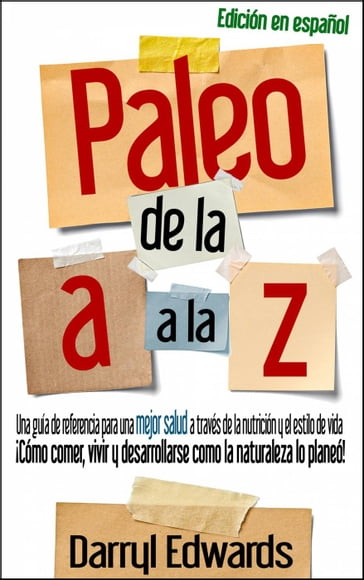 Paleo de la A a la Z - Darryl Edwards