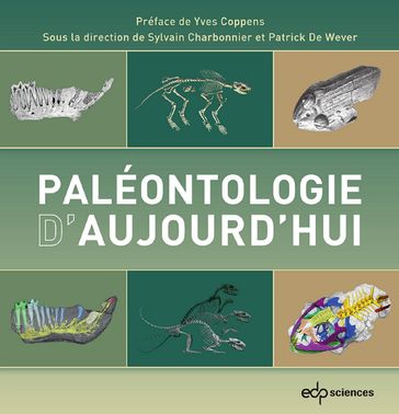 Paléontologie d'aujourd'hui - Patrick De Wever - Sylvain Charbonnier
