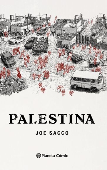 Palestina (Nueva edición) - Joe Sacco