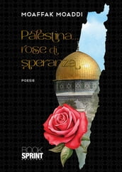 Palestina rose di speranza
