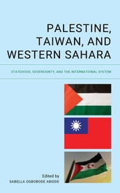 Palestine, Taiwan, and Western Sahara