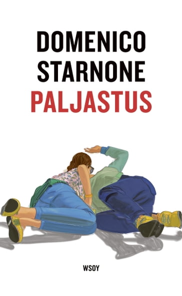 Paljastus - Domenico Starnone
