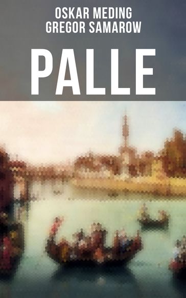 Palle - Gregor Samarow - Oskar Meding