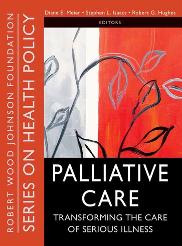 Palliative Care - Diane E. Meier - Stephen L. Isaacs - Robert Hughes