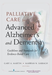 Palliative Care for Advanced Alzheimer s and Dementia