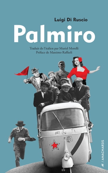 Palmiro - Luigi di Ruscio - Massimo Raffaeli