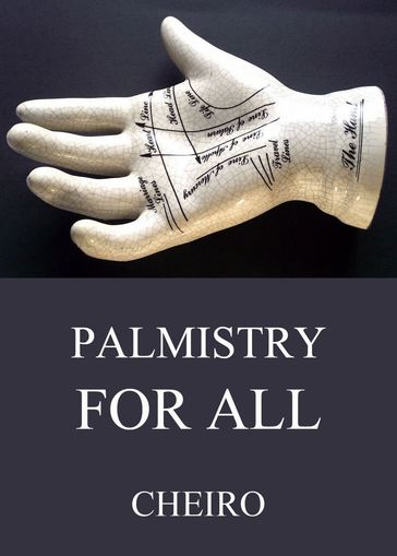 Palmistry For All - Cheiro