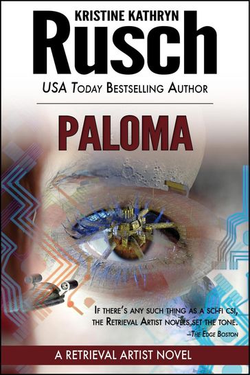Paloma: A Retrieval Artist Novel - Kristine Kathryn Rusch