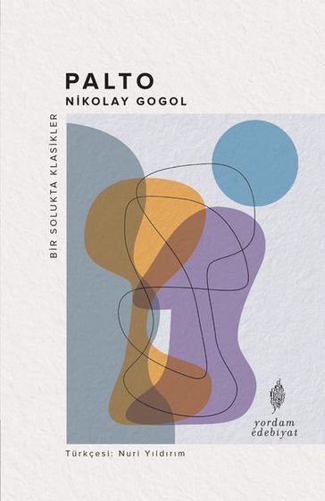 Palto - Bir Solukta Klasikler - Nikolay Gogol