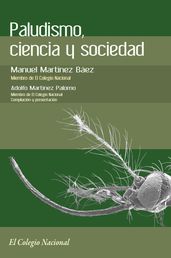 Paludismo, ciencia y sociedad