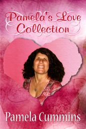 Pamela s Love Collection