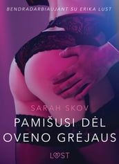 Pamišusi dl Oveno Grjaus - seksuali erotika