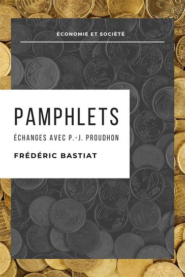 Pamphlets - Frédéric Bastiat