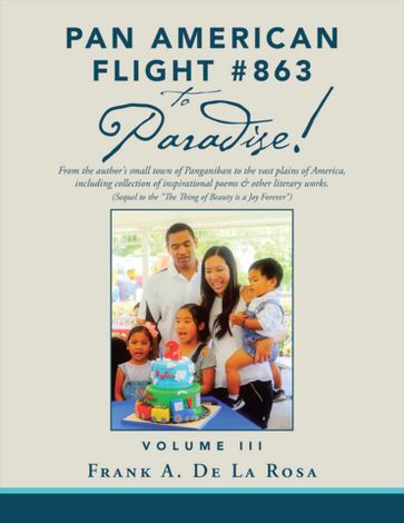 Pan American Flight #863 to Paradise! - Frank A. De La Rosa