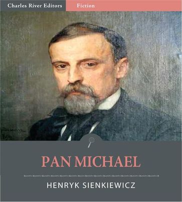 Pan Michael (Illustrated Edition) - Henryk Sienkiewicz
